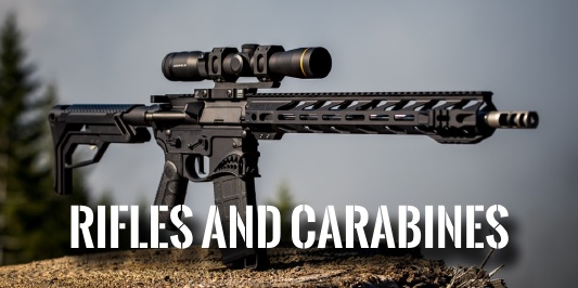 Rifles and Carbines